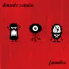 Dmente Comun - Familia - Single